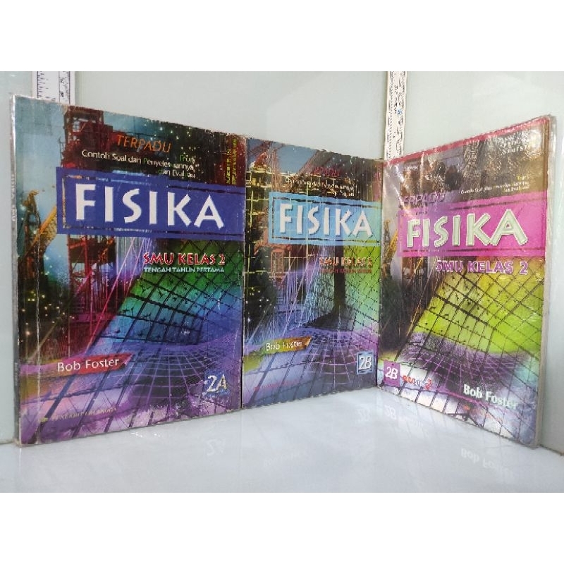 KOLEKSI TERPADU FISIKA SMU XI BOB FOSTER
