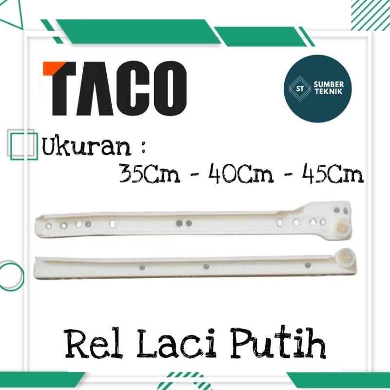 TACO Rel Laci Putih Roda Geser 30 35 45 Cm