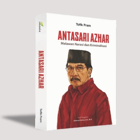 [Mizan] Antasari Azhar : Melawan Narasi dan Kriminalisasi - Tofik Pram