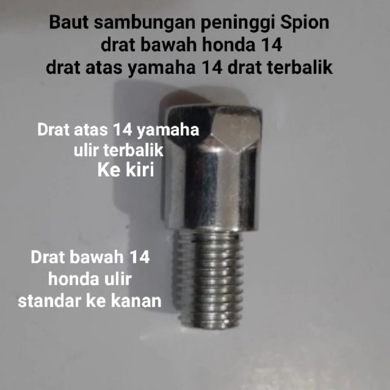 drat Atas 14 kiri ulir terbalik yamaha drat bawah 14 kanan ulir honda baut sambungan peninggi  spion