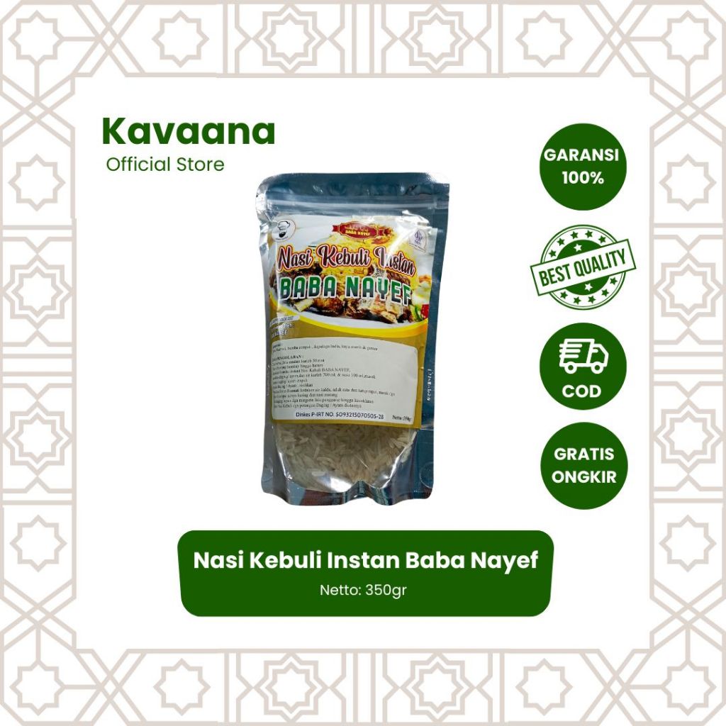 

Kavaana Nasi Kebuli Instan Baba Nayef 350gr / Nasi Biryani Baba Nayef / Beras Kebuli Baba Nayef / Beras Basmati Baba Nayef / Beras Kebuli Instan / Beras Basmati Instan / Beras Kebuli Plus Bumbu 350gr / Beras Kebuli Lengkap Bumbu / Beras Kebuli dan Bumbu