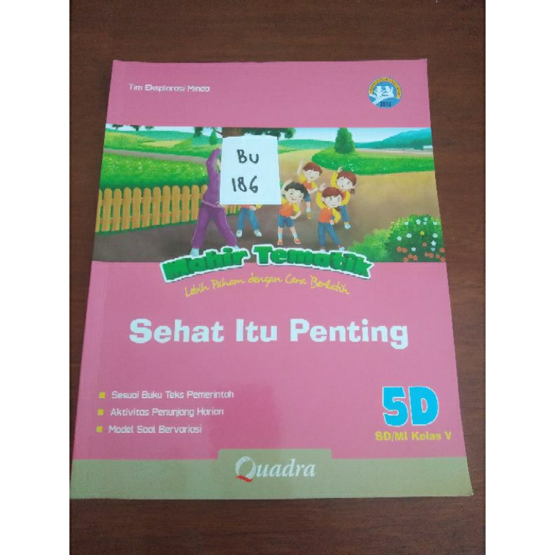 

MAHIR TEMATIK LEBIH PAHAM DENGAN CARA BERLATIH SEHAT ITU PENTING UNTUK SD/MI KELAS 5 (BU186)