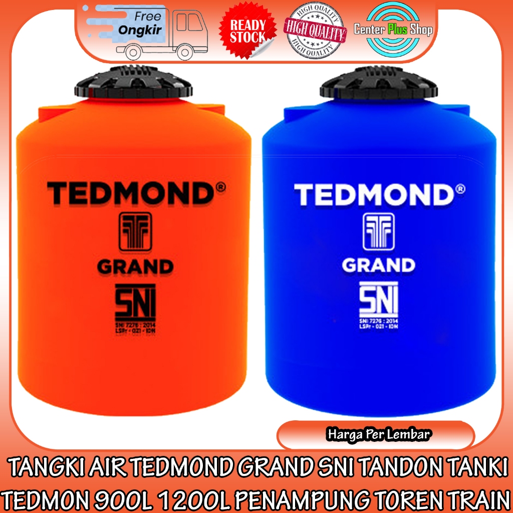 TANDON TORN TANGKI AIR TEDMOND GRAND SNI TANKI AER TEDMON KAPASITAS 900L 1200L 900 LITER 1200 LITER 