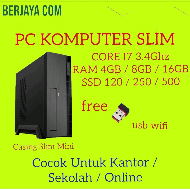 Pc Slim Core i7 - 16gb Ram - 500gb Ssd - Pc Rakitan casing Mini - Komputer kantor slim - cpu case sl