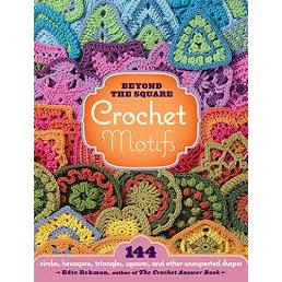 

[ENG1850] Beyond the Square Crochet Motifs: 144 circles, hexagons, triangles - Edie Eckman