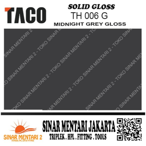 TACO HPL SOLID GLOSS TH 006 G MIDNIGHT GREY GLOSS