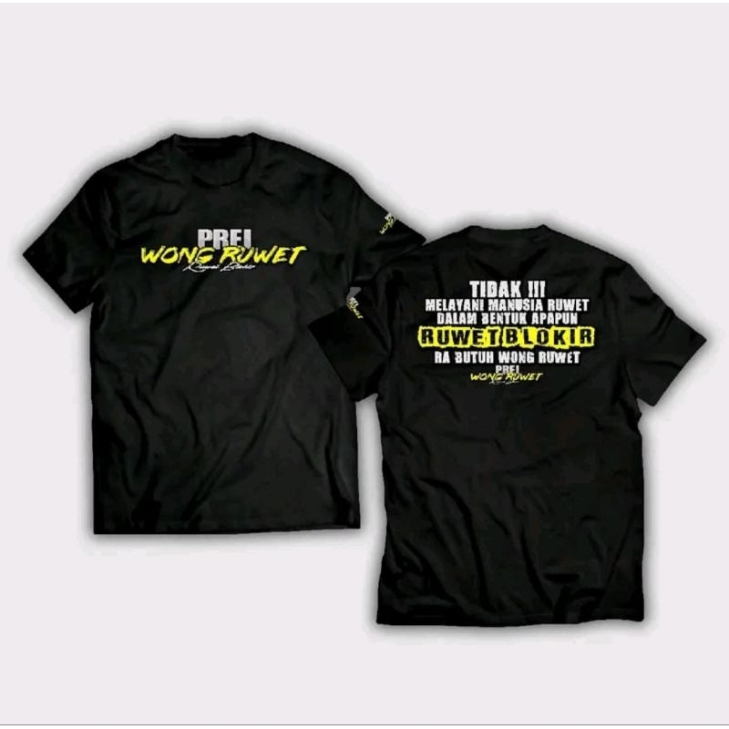 Kaos Prei Wong Ruwet(Ruwet Blokir) /Kaos Terbaru/Kaos Tidistro