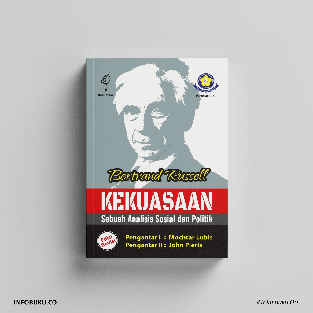 Kekuasaan - Sebuah Analisis Sosial dan Politik - Bertrand Russel