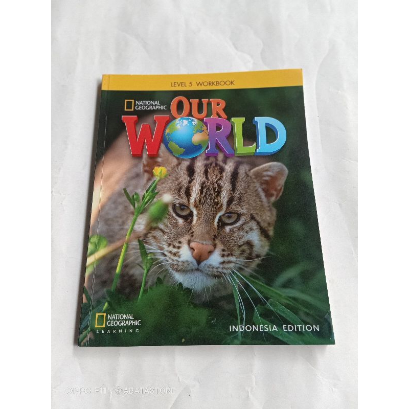 BUKU NATIONAL GEOGRAPHIC OUR WORLD LEVEL 5 WORKBOOK INDONESIA EDITION