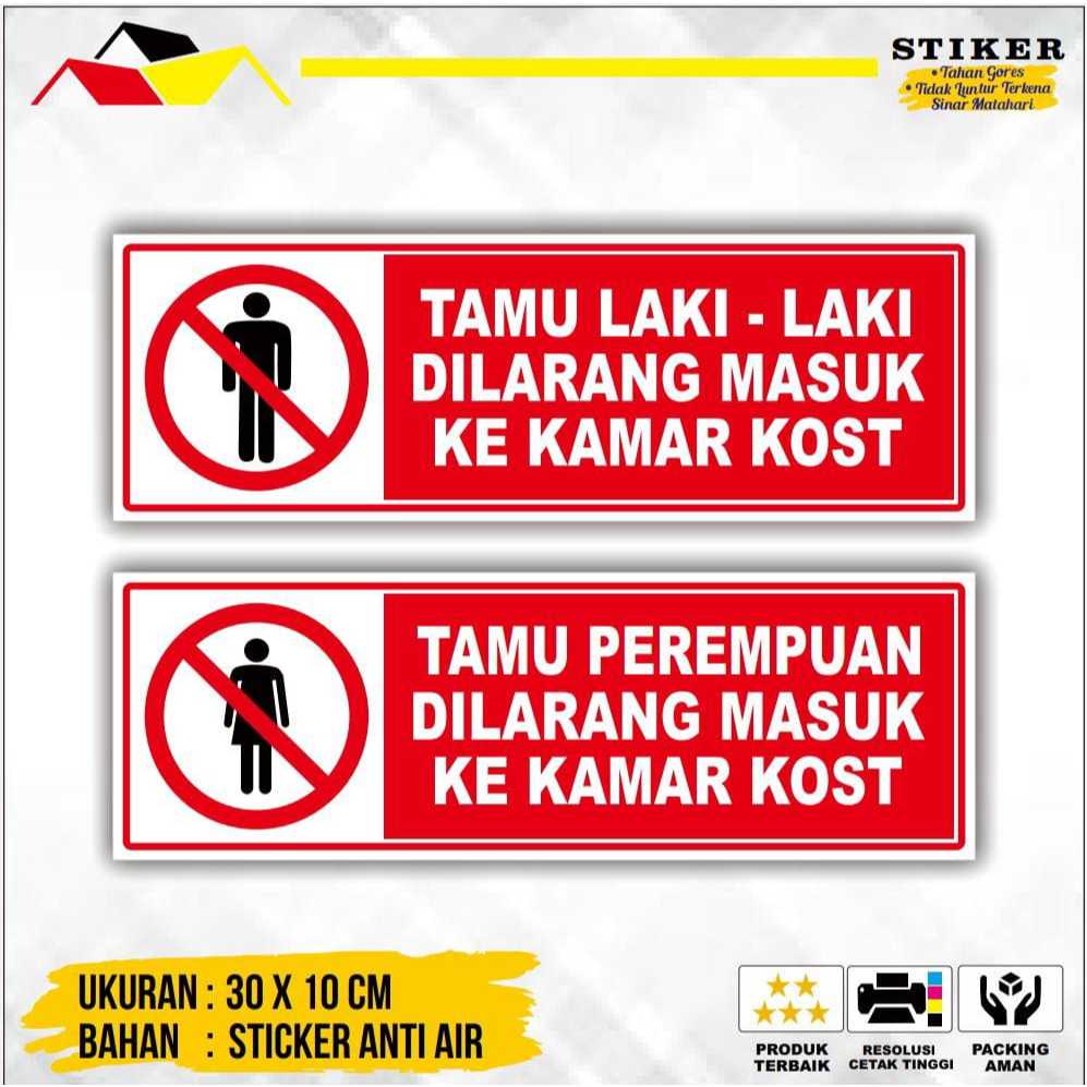 

STIKER TAMU LAKI LAKI/ PEREMPUAN DILARANG MASUK KE KAMAR KOST