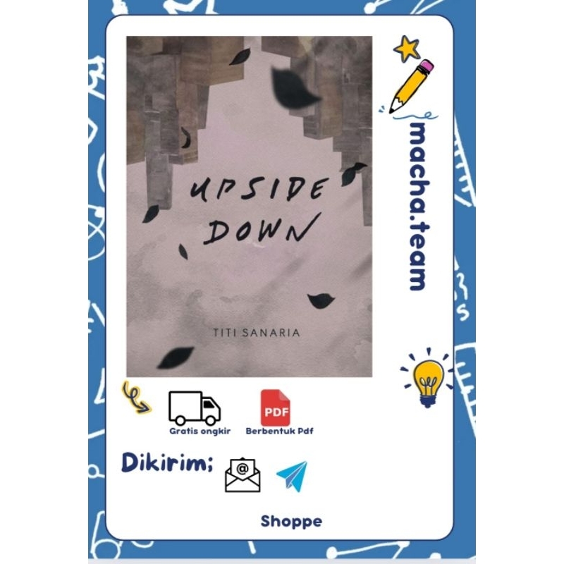 

001 UPSIDE DOWN [ TITI SANARIA ]