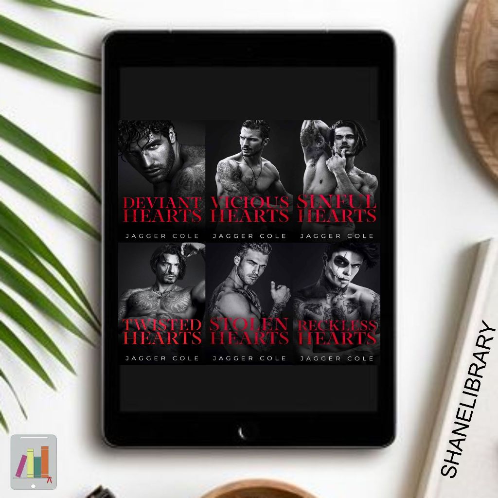 

Deviant Hearts, Vicious Hearts, Sinful Hearts, Twisted Hearts, Stolen Hearts, Reckless Hearts by Jagger Cole
