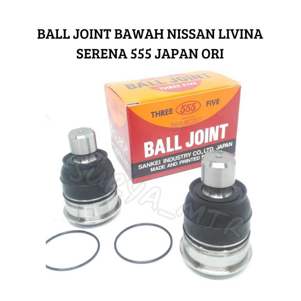 BALL JOINT BAWAH NISSAN LIVINA SERENA 555 JAPAN