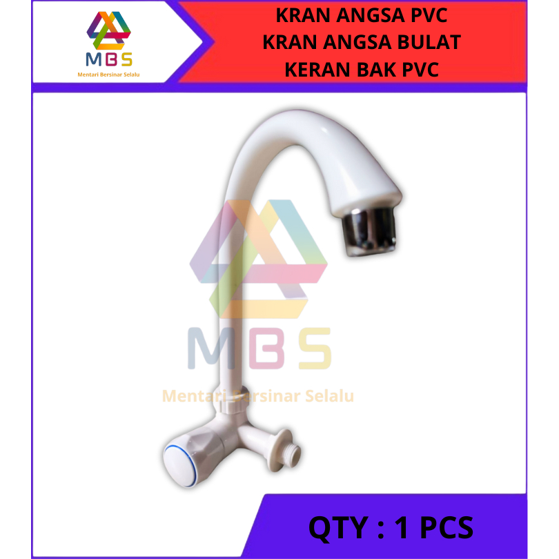 KRAN ANGSA PVC / KRAN ANGSA BULAT / KRAN BAK PVC