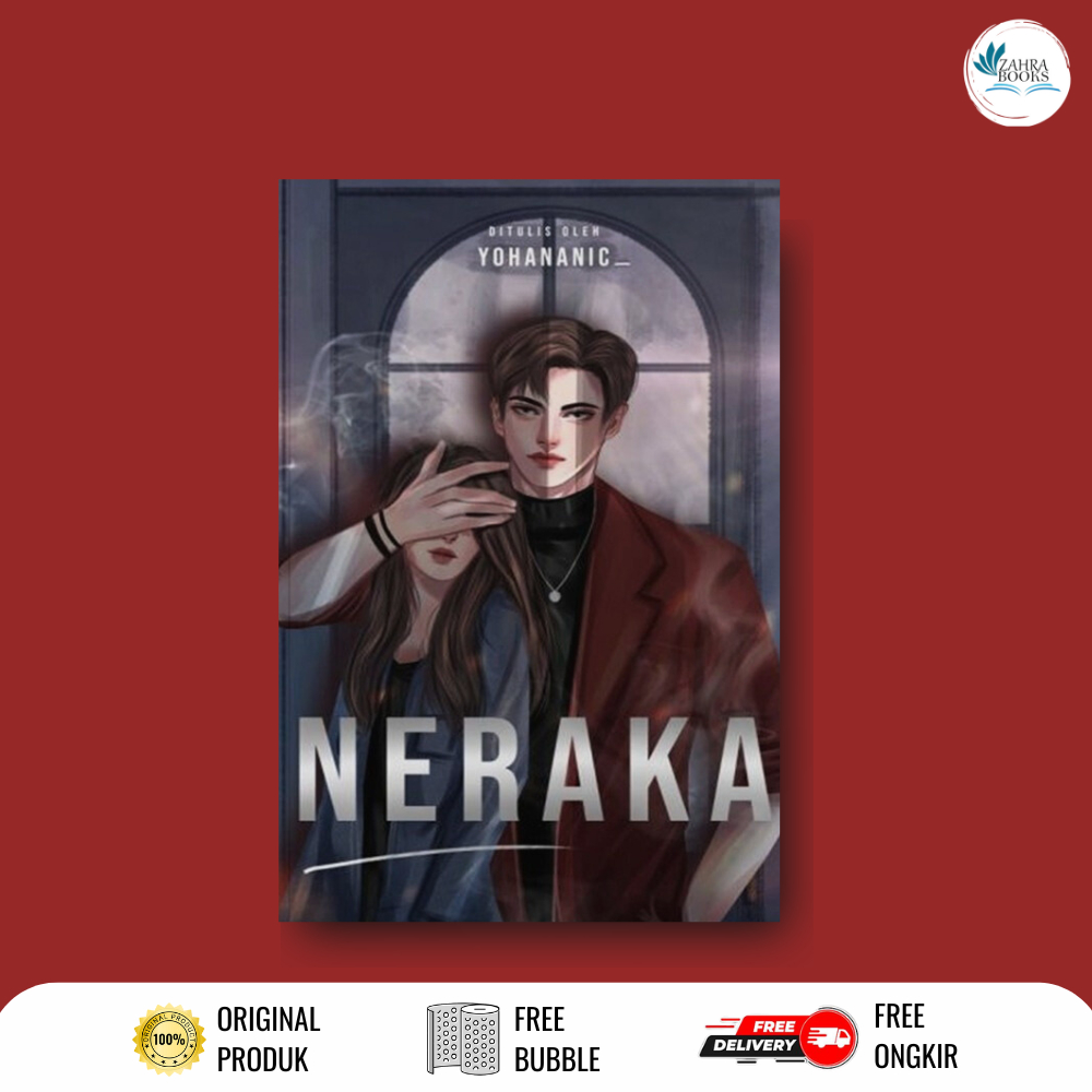 NOVEL NERAKA by Yohananic_ - Galaxy Media