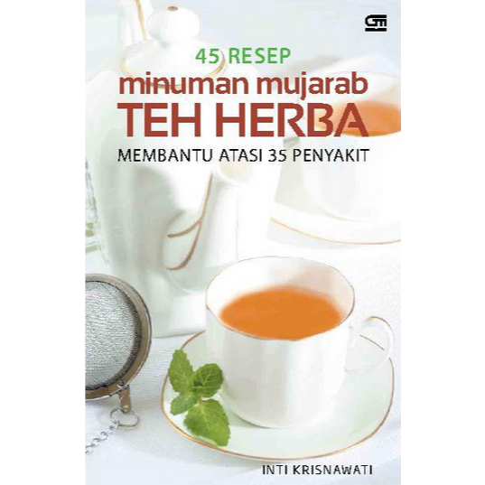 

(ID3474) 45 Resep Minuman Mujarab Teh Herba Membantu Atasi 35 Penyakit