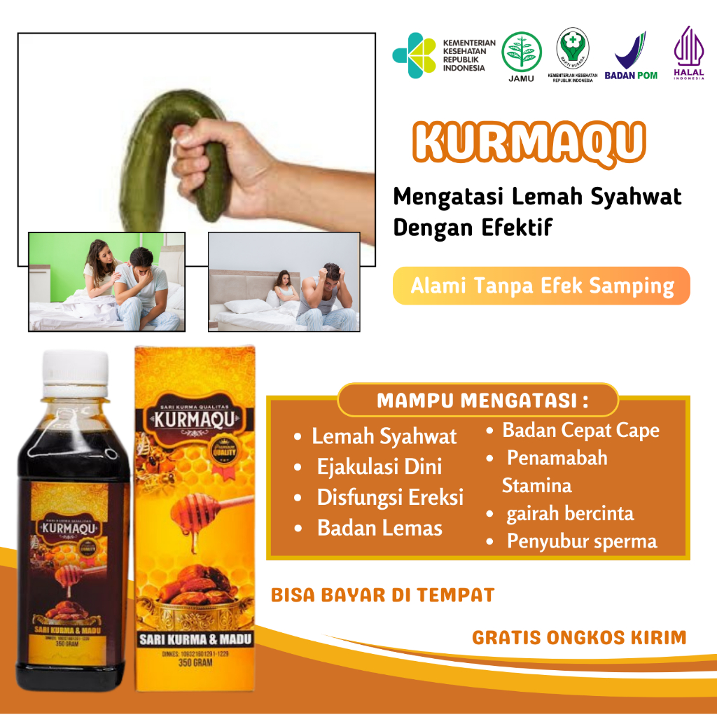 Obat Lemah Syahwat Ejakulasi Dini Pria Impoten KURMAQU Sari Kurma Madu Asli