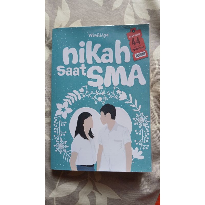 NOVEL NIKAH SAAT SMA - WINILIYA (ORIGINAL PRELOVED)