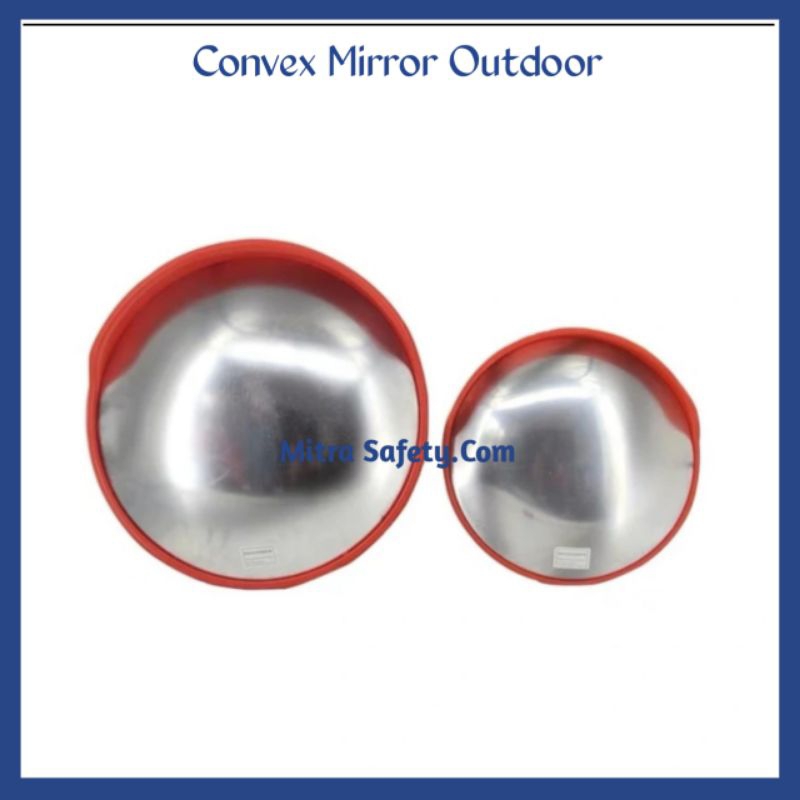 Convex Mirror 80cm Outdoor/ Convex Mirror Outdoor 45cm Murah