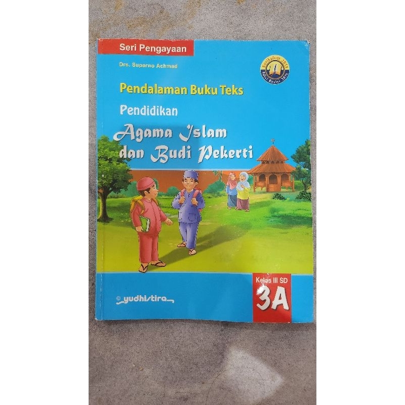 Pendidikan Agama Islam dan Budi Pekerti Kelas 3 K.13 Yudhistira