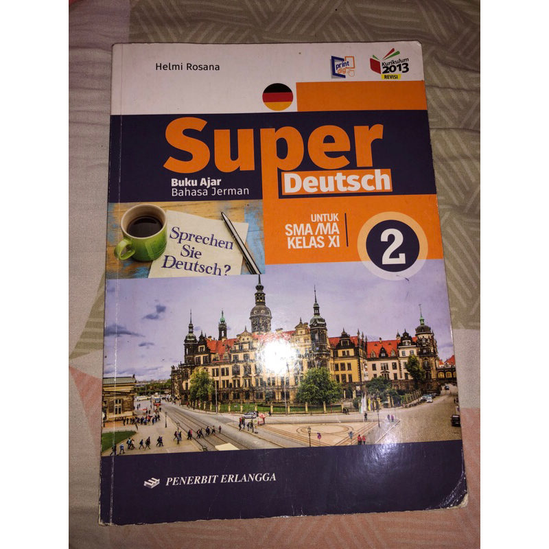 SUPER DEUTSCH KELAS 2 KELAS 11 BUKU PAKET BAHASA JERMAN KELAS 11 BUKU SEKOLAH