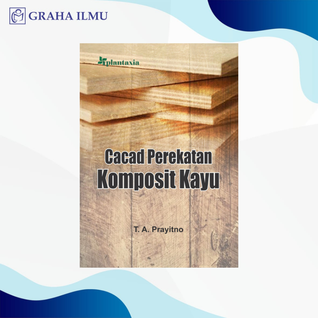 Buku Cacad Perekatan Komposit Kayu