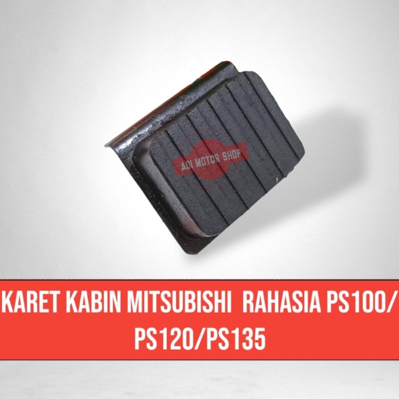 karet kabin Mitsubishi ragasa ps100/ps120/ps135