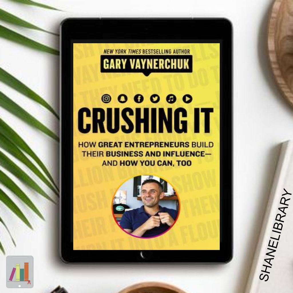 

Crushing It by Gary Vaynerchuck