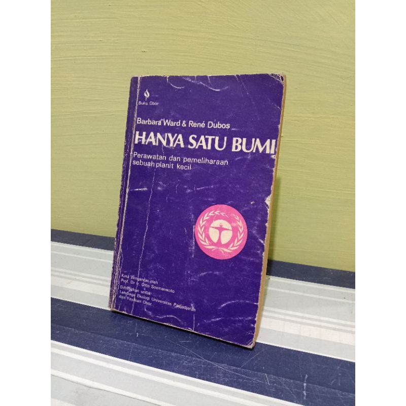 Hanya Satu Bumi - Barbara Ward & Rene Dubos