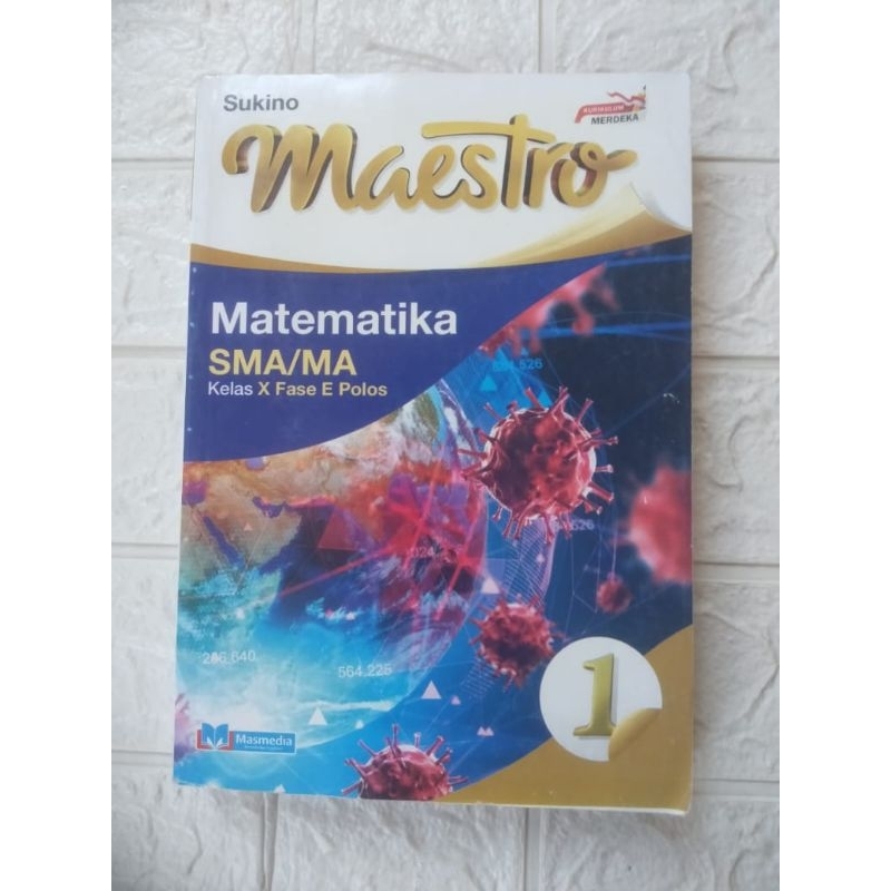 maestro matematika sma/ma kelas 10 fase E polos kurikulum merdeka