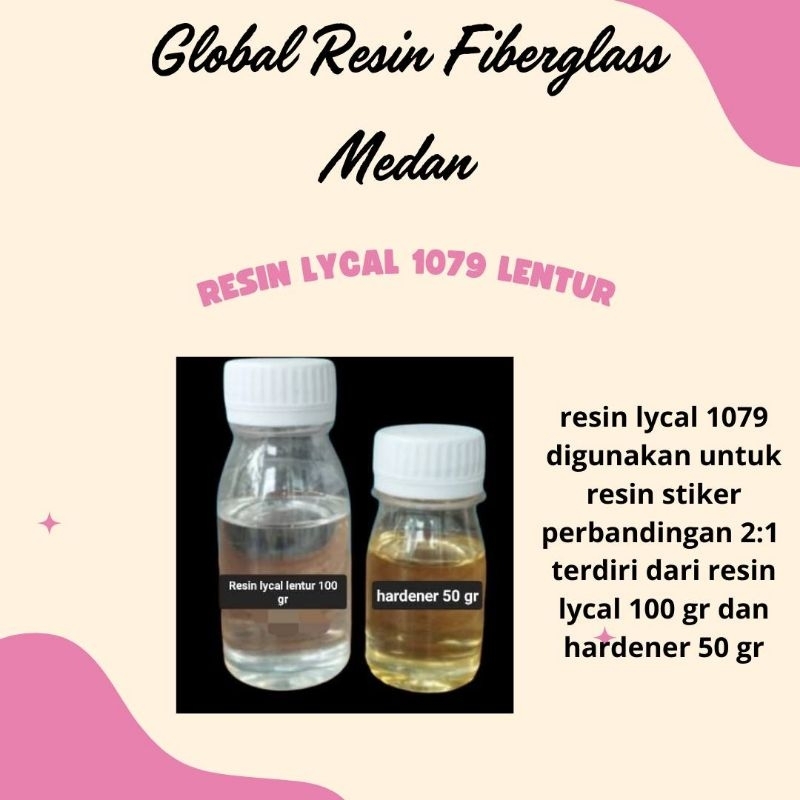 

resin lycal lentur 1079 150 gr//resin stiker
