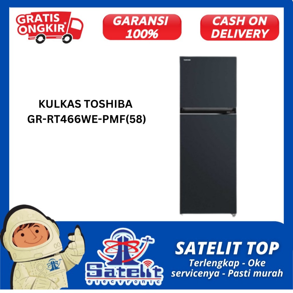 KULKAS / REFRIGERATOR / LEMARI ES / TOSHIBA GRRT466WE-PMF(58)