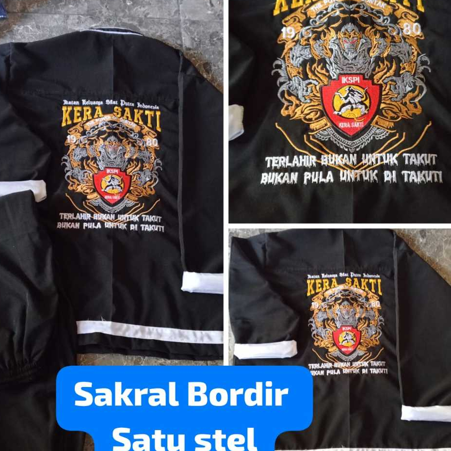 SAKRAL BORDIR IKSPI KERA SAKTI/sakral duplikat bordir ikspi kera sakti