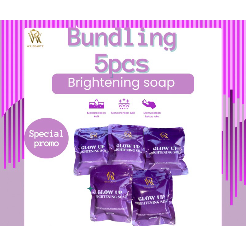 5PCS GLOW UP BRIGHTENING SOAP WR BEAUTY