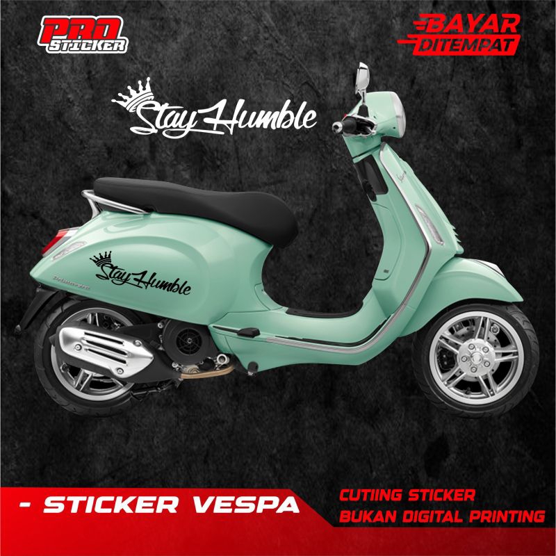 Stiker stay humble vespa genio scoopy cutting sticker stay humble