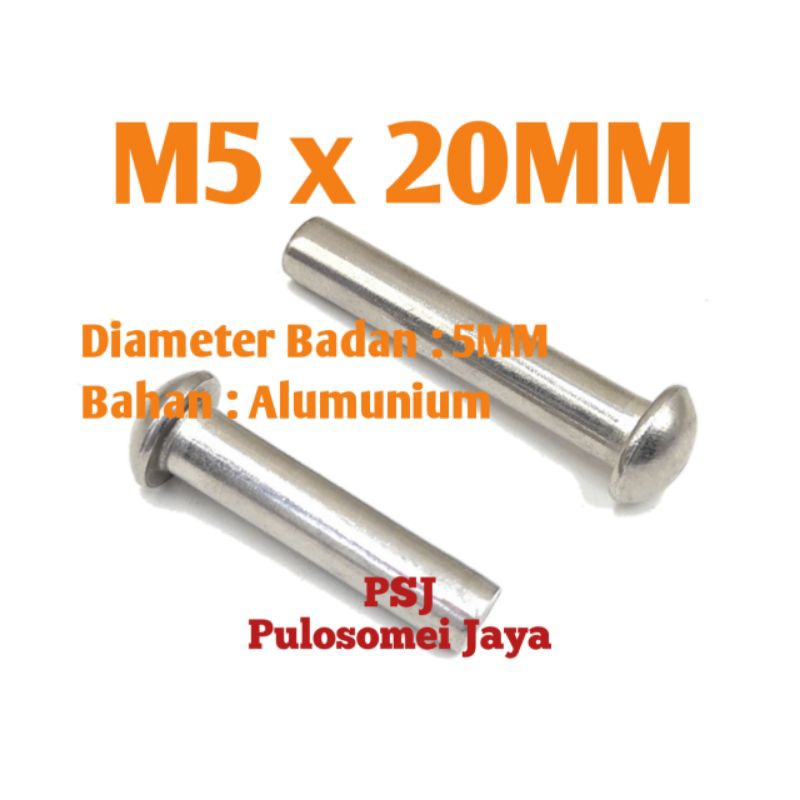Paku Keling Alumunium M5 x 20MM / Paku Keling Alm Kepala Bulat M5 x 20MM