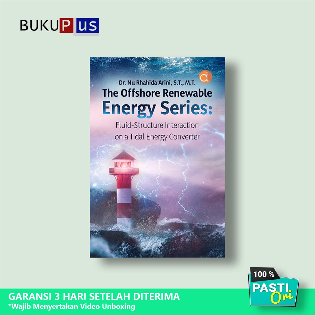 Buku The Offshore Renewable Energy Series: Fluid-Structure Interaction on a Tidal Energy Converter -