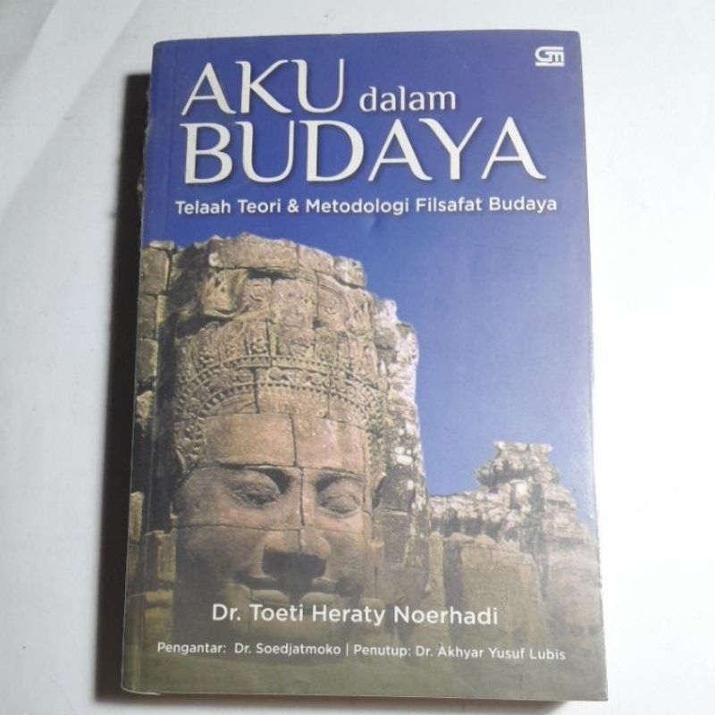 Buku Aku Dalam Budaya Telaah Teori dan Metodologi Filsafat Budaya