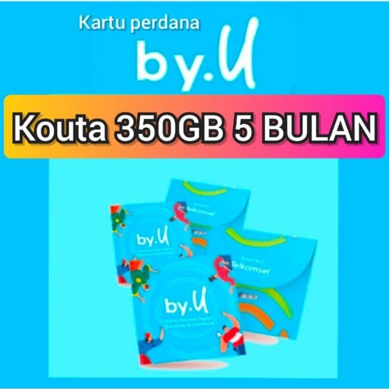 kartu perdana by.u  unlimited Telkomsel 350gb(6bulan)