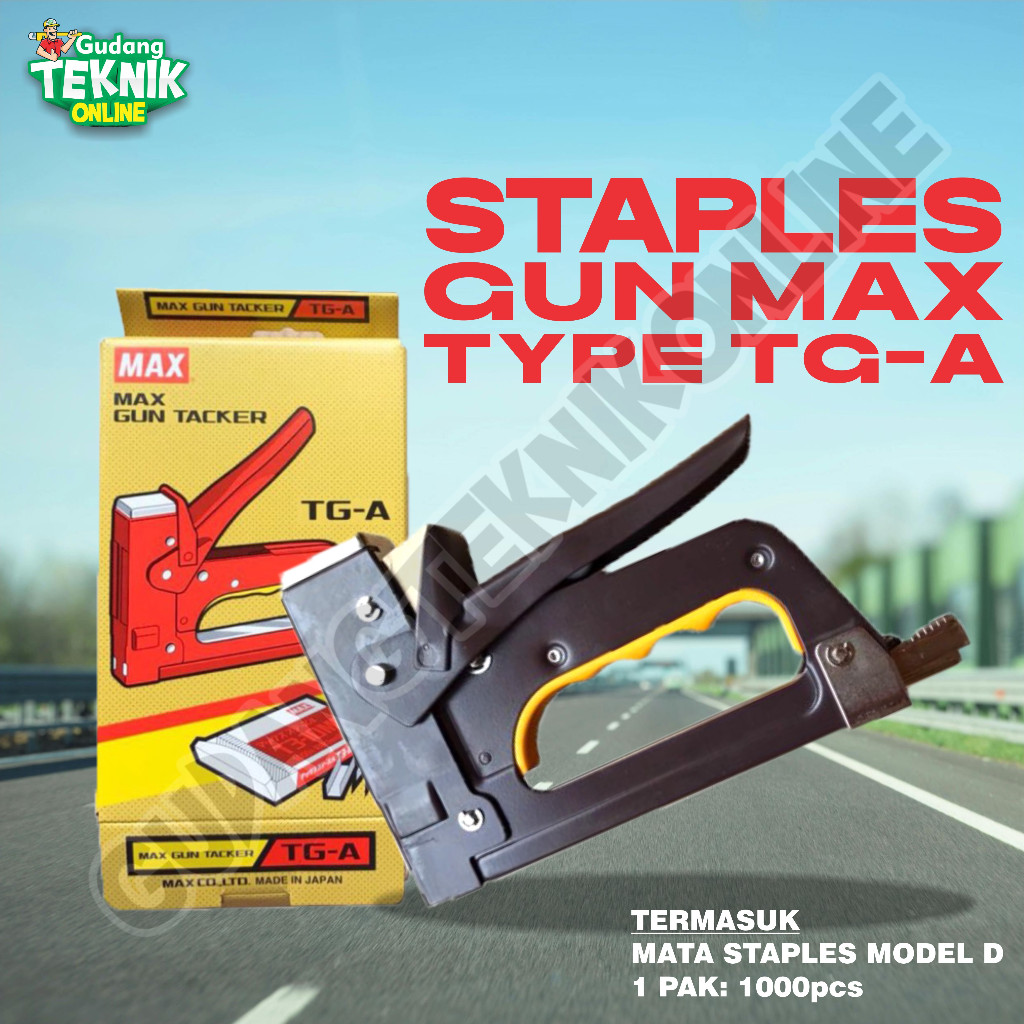 

(MAX) Staples Gun Manual TG-A MAX Made In Japan / Alat Staples Stapler Tembak Manual Tracker Jok Hekter TG A MAX