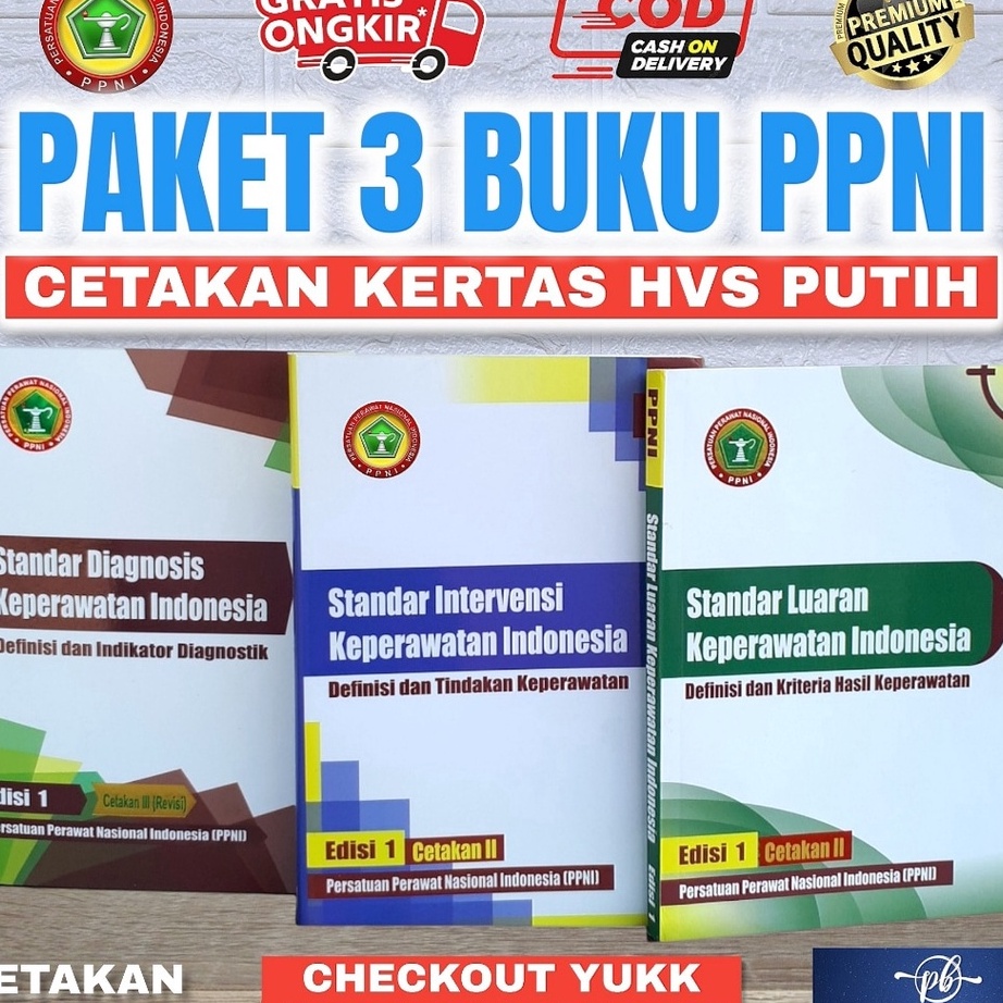KI3 PAKET 3 BUKU SDKI SIKI SLKI CETAKAN HVS PUTIH PEDOMAN STANDAR PROSEDUR OPERASIONAL KEPERAWATAN B