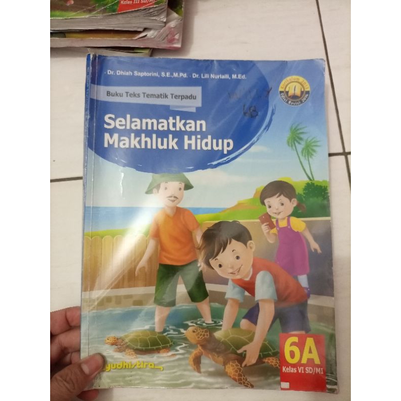 

BUKU TEKS TEMATIK TERPADU SELAMATKAN MAKHLUK HIDUP SD