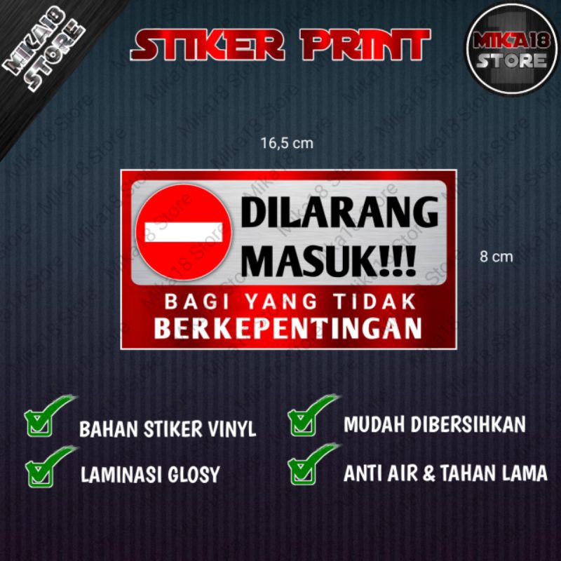 

STIKER DILARANG MASUK BAGI YANG TIDAK BERKEPENTINGAN