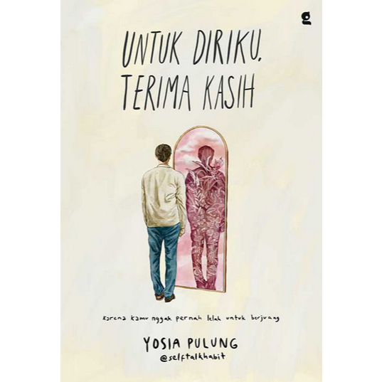 

(ID3794) UNTUK DIRIKU, TERIMA KASIH ; Karena kamu nggak pernah lelah untuk berjuang