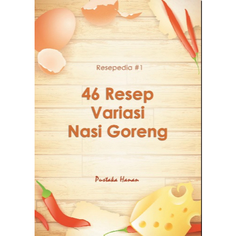 

(ID1797) 46 Resep Variasi Nasi Goreng