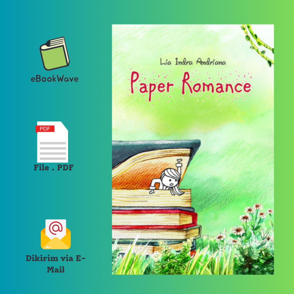 

Paper Romance by Lia Indra Andriana Book BEST SELLER (Bahasa Indonesia)