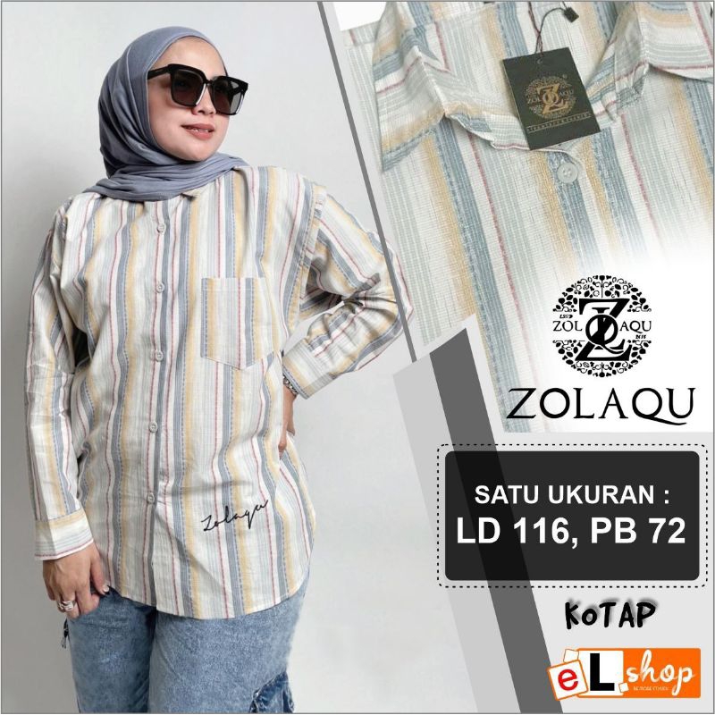 KEMEJA ZOLAQU ORI TERBARU 2024 ATASAN SEMI TUNIK ORIGINAL 100% PAKAIAN WANITA OUTFIT CLOTHING BAJU B