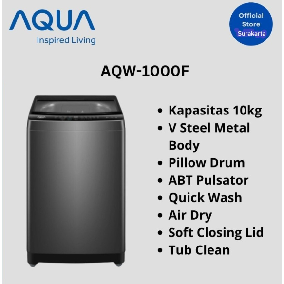 AQUA Mesin Cuci 1 Tabung 10Kg Top Loading Otomatis AQW-1000F AQW 1000F