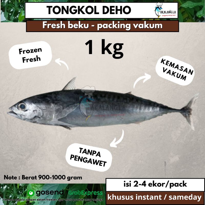 

Ikan Tongkol Deho 1Kg