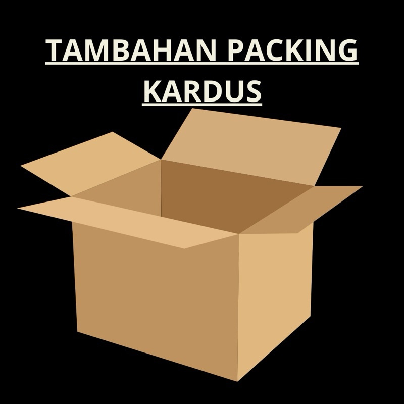 

TAMBAHAN PACKING KARDUS BIAR LEBIH AMAN !!